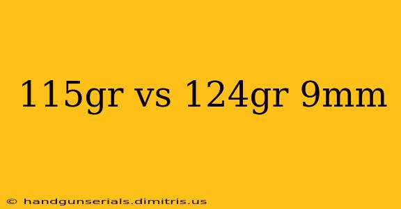 115gr vs 124gr 9mm