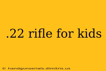 .22 rifle for kids