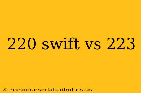 220 swift vs 223