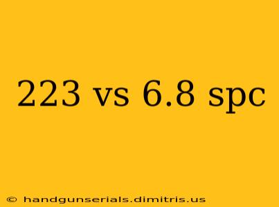 223 vs 6.8 spc