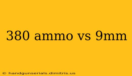 380 ammo vs 9mm