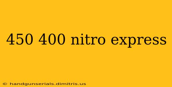 450 400 nitro express