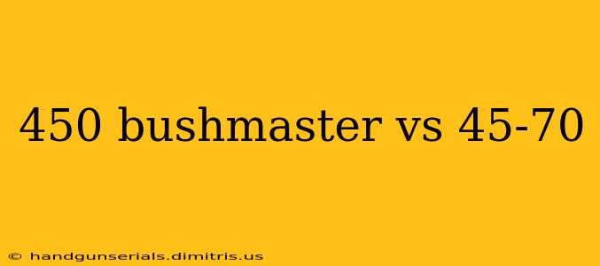 450 bushmaster vs 45-70