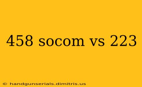 458 socom vs 223