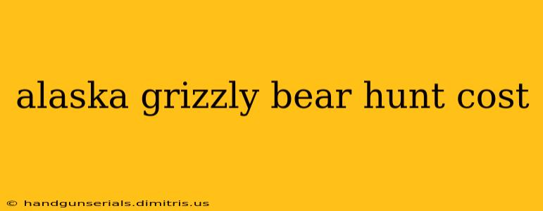 alaska grizzly bear hunt cost