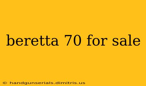 beretta 70 for sale