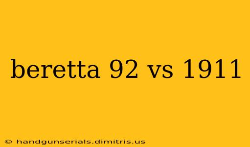 beretta 92 vs 1911