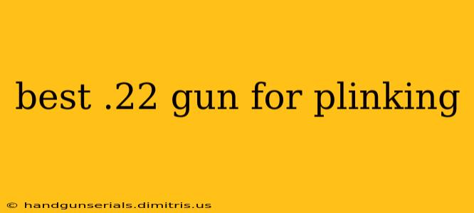 best .22 gun for plinking