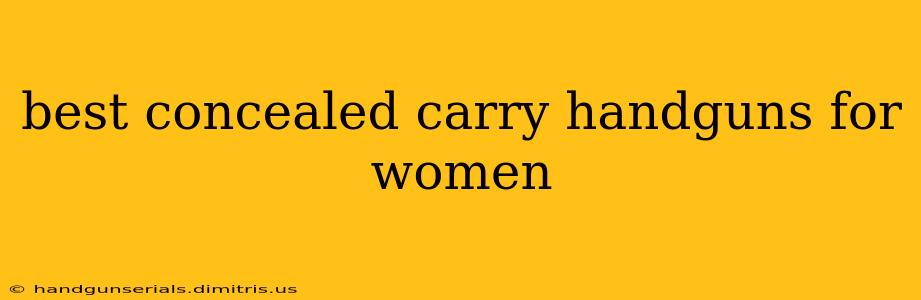 best concealed carry handguns for women