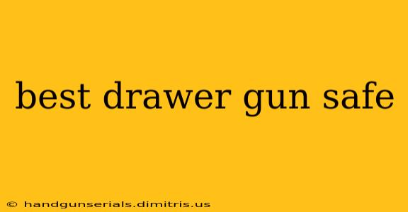 best drawer gun safe