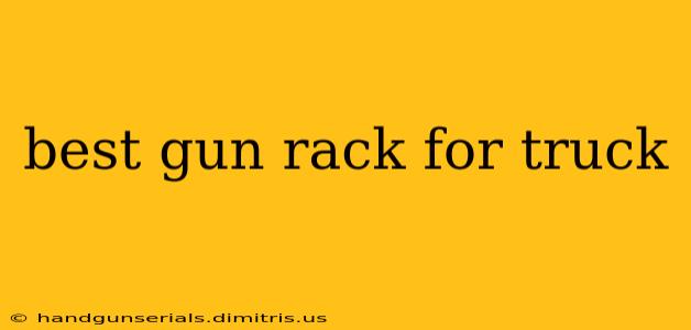 best gun rack for truck