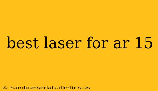 best laser for ar 15