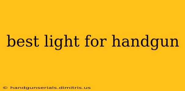 best light for handgun