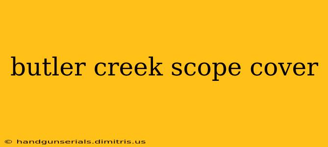 butler creek scope cover