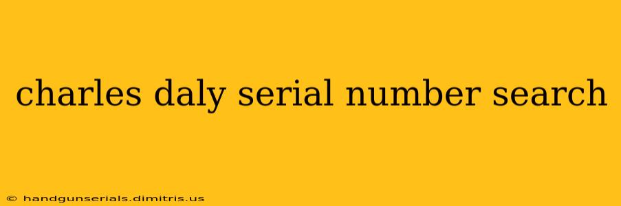 charles daly serial number search