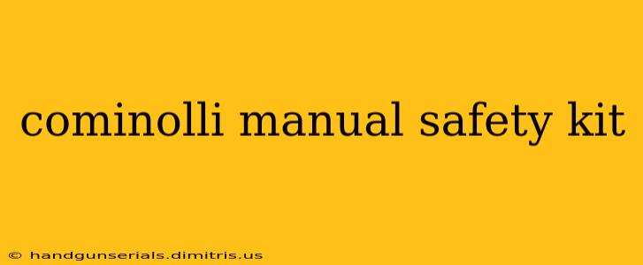 cominolli manual safety kit