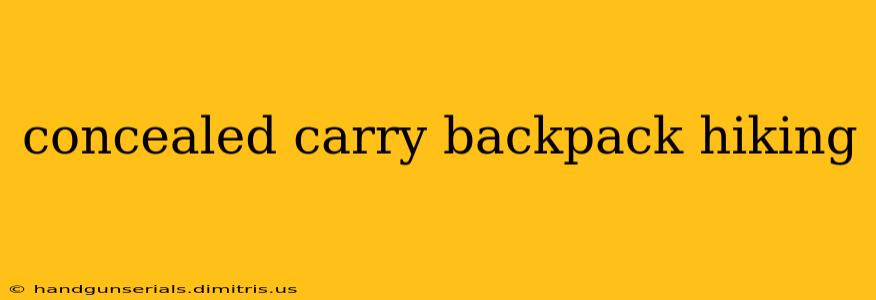 concealed carry backpack hiking