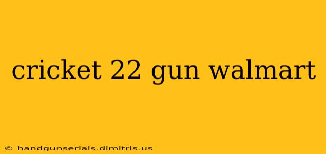 cricket 22 gun walmart