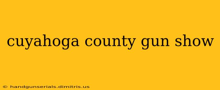 cuyahoga county gun show