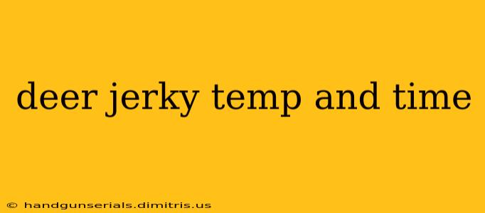 deer jerky temp and time