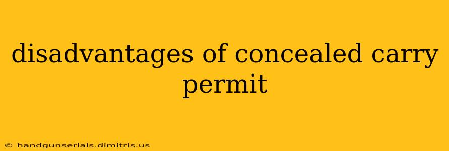 disadvantages of concealed carry permit