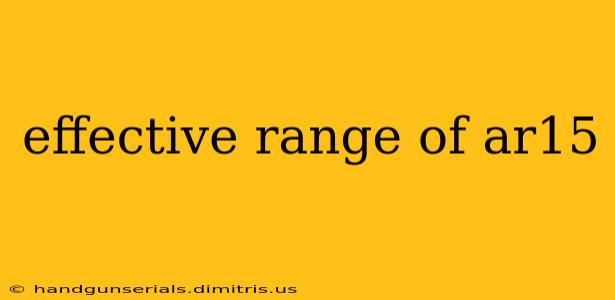 effective range of ar15