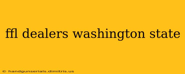 ffl dealers washington state