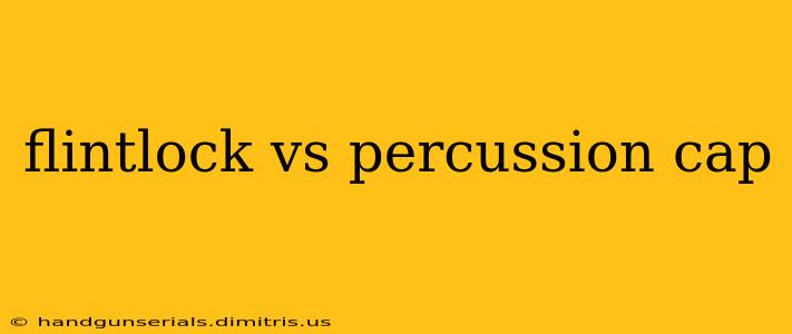 flintlock vs percussion cap