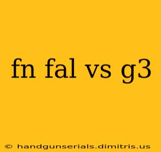 fn fal vs g3