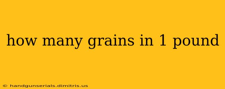 how many grains in 1 pound