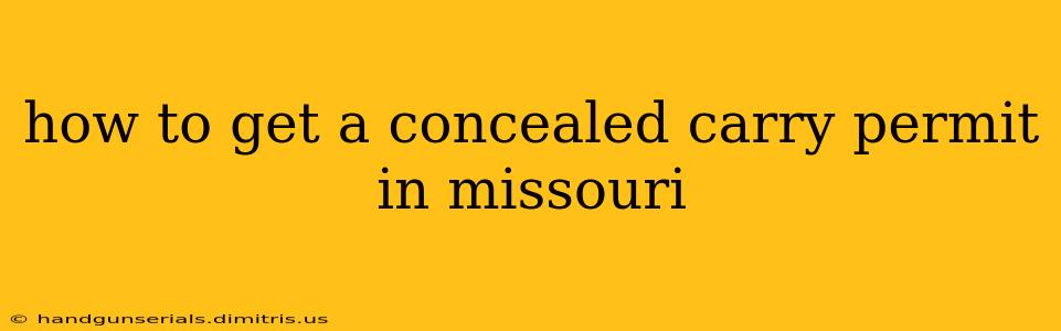 how to get a concealed carry permit in missouri