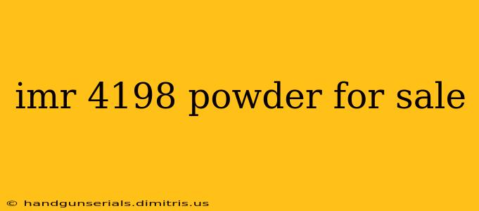 imr 4198 powder for sale