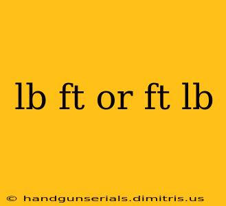 lb ft or ft lb