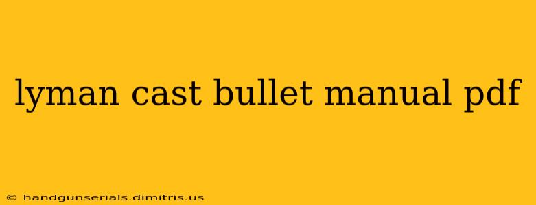 lyman cast bullet manual pdf