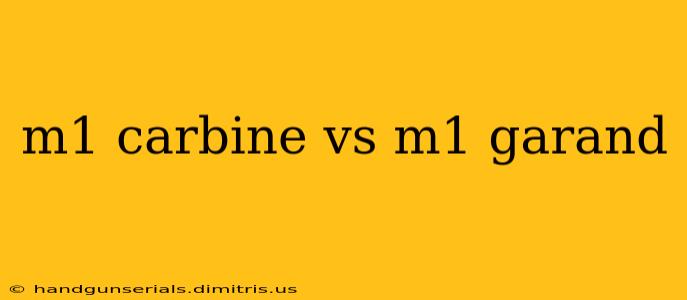 m1 carbine vs m1 garand