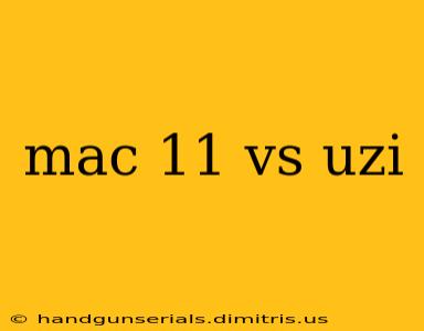 mac 11 vs uzi