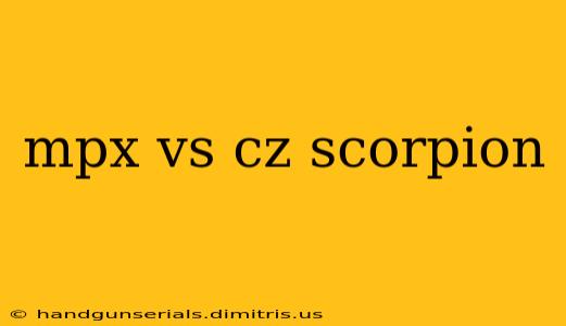 mpx vs cz scorpion