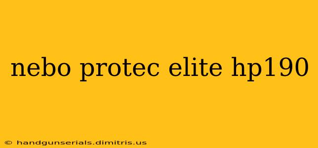 nebo protec elite hp190