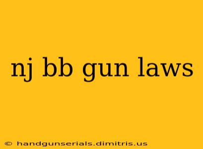 nj bb gun laws