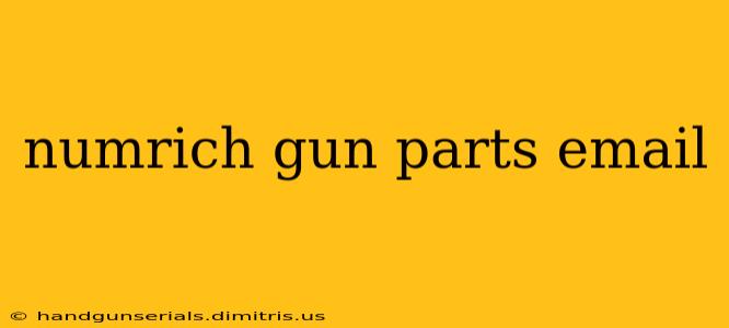 numrich gun parts email