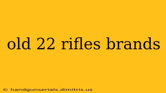 old 22 rifles brands