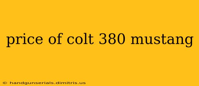 price of colt 380 mustang