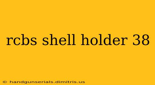 rcbs shell holder 38