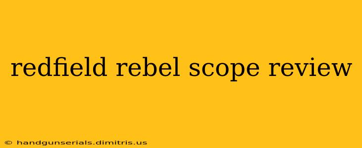 redfield rebel scope review