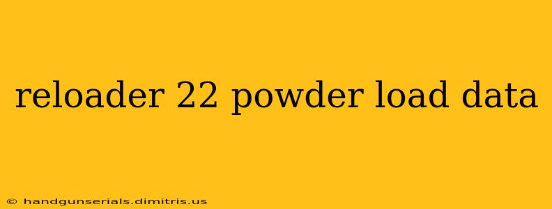 reloader 22 powder load data