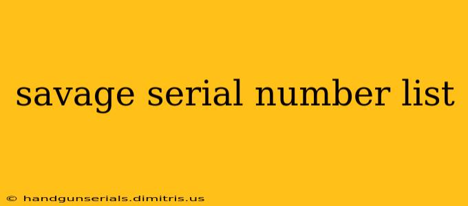 savage serial number list