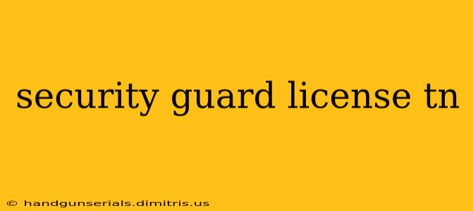 security guard license tn