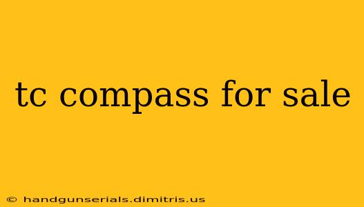 tc compass for sale