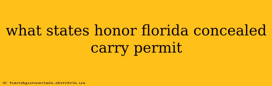 what states honor florida concealed carry permit